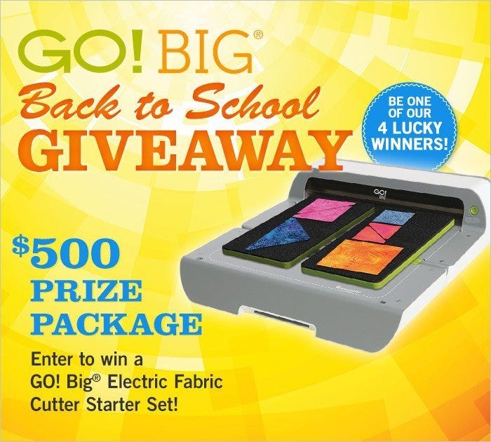 GO! BIG&reg; Back To School Giveaway  - $500 Prize Package - Enter to win a GO! Big! Electric Fabric Cutter Starter Set!