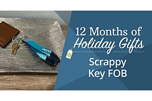 12 Projects of Christmas: November, Scrappy Key Fob