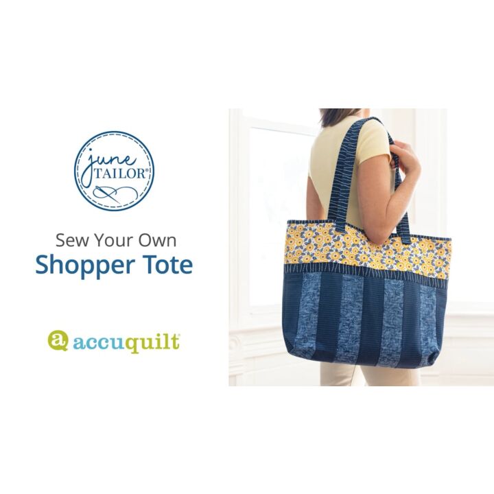 June Tailor Shopper Tote AccuQuilt