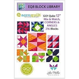 EQ8 Block Library-AccuQuilt 12" Qube-216 Block Designs-Mix and Match, Corners and Angles by Lori Miller Designs