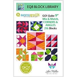 EQ8 Block Library-AccuQuilt 9" Qube-216 Block Designs-Mix and Match, Corners and Angles by Lori Miller Designs