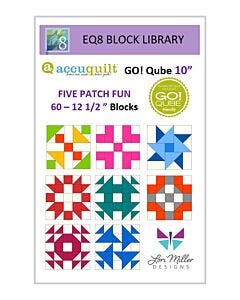 EQ8 Block Library-AccuQuilt-10” Qube 5 Patch Fun by Lori Miller Designs
