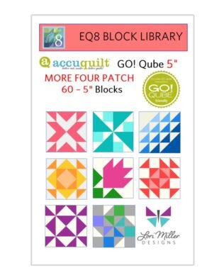 EQ8 Block Library-AccuQuilt-5" Qube-More Four Patch by Lori Miller Designs
