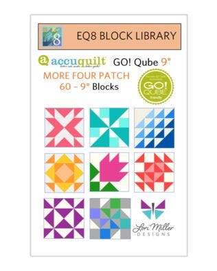 EQ8 Block Library-AccuQuilt-9" Qube-More Four Patch by Lori Miller Designs