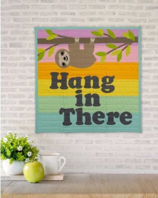 GO! Hang in There Wall Hanging Pattern