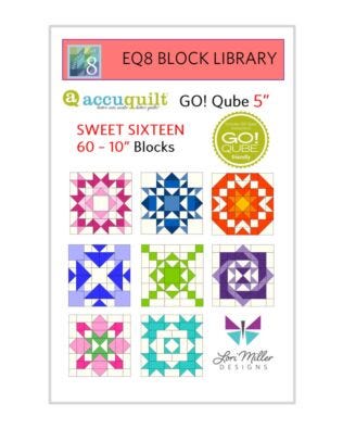 EQ8 Block Library-AccuQuilt 5” Qube Sweet Sixteen- by Lori Miller Designs