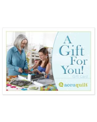 Front Cover of AccuQuilt Gift Card (mailed to recipient)