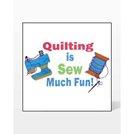 GO! Quilting Sew Much Fun Embroidery Specialty Designs