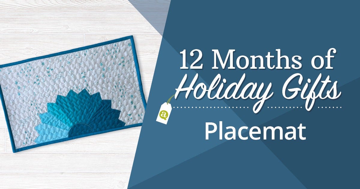 12 Months of Holiday Gifts: Placemat