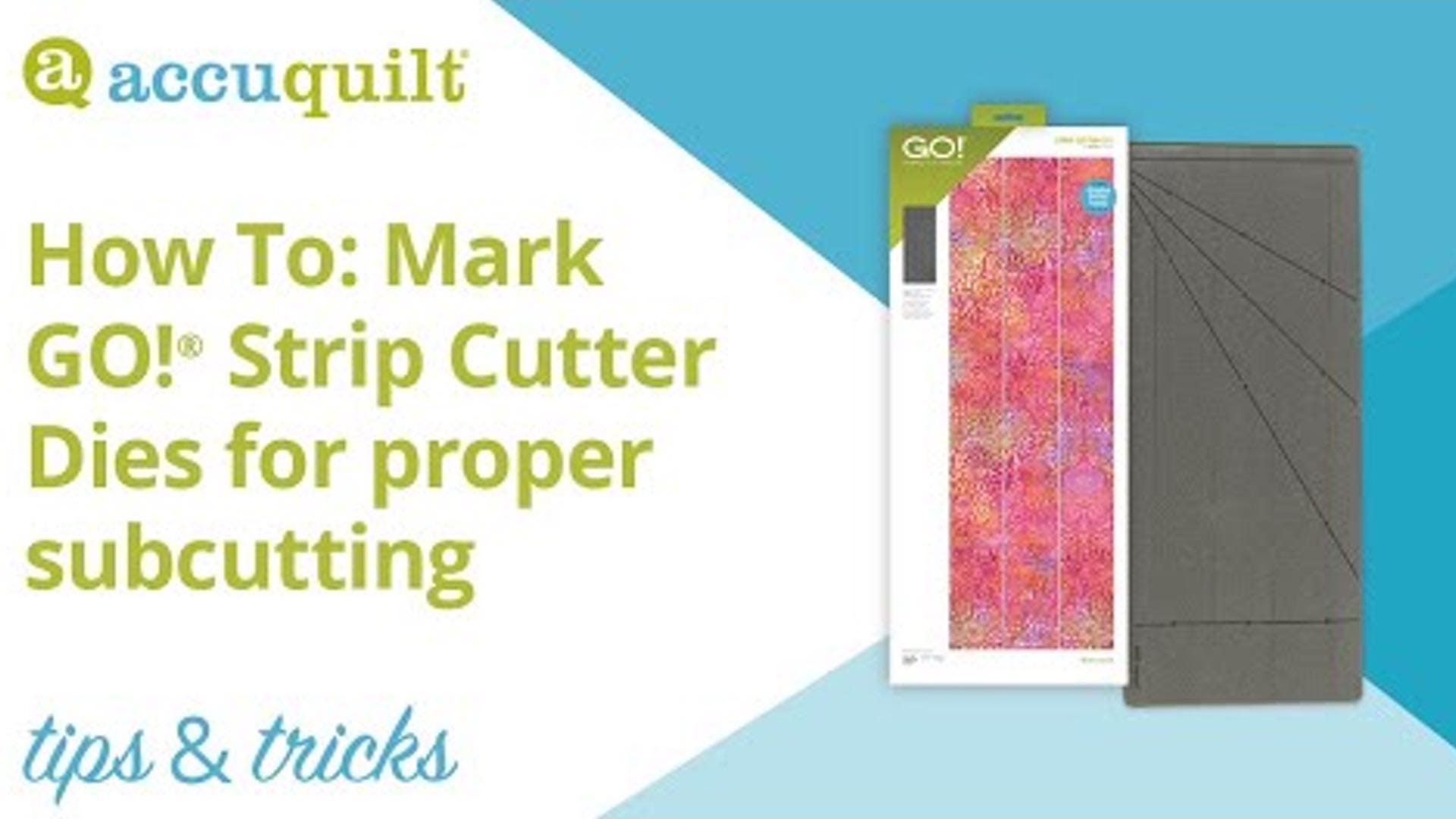 How To Mark Your GO! Strip Cutter Dies for Proper Subcutting
