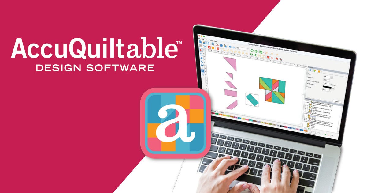 Introducing AccuQuiltable™ Design Software