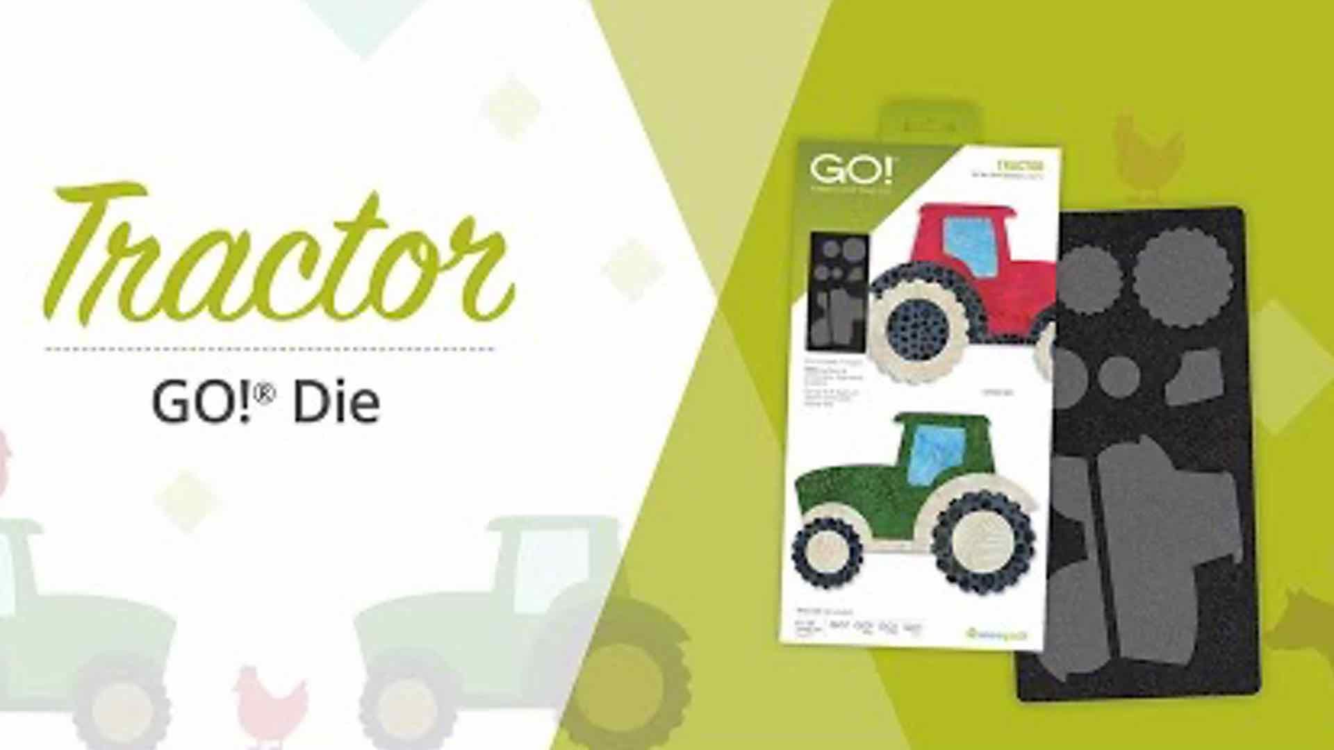 Introducing New GO! Tractor Die