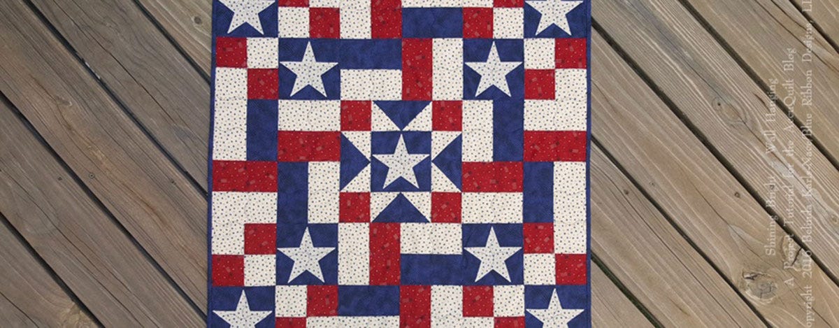 Shining Bright - A Patriotic Wall Hanging Quilting Tutorial