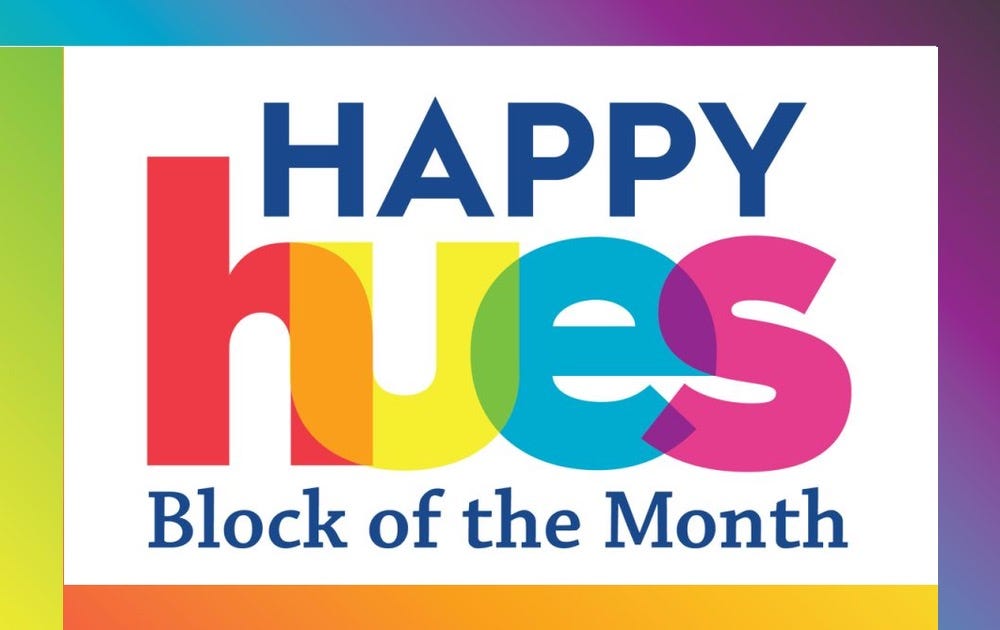 Cutting Instructions – APQ Happy Hues Block of the Month - AccuQuilt